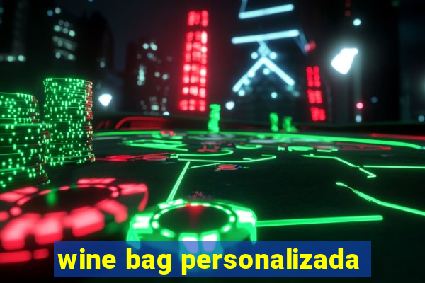 wine bag personalizada