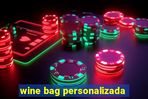 wine bag personalizada