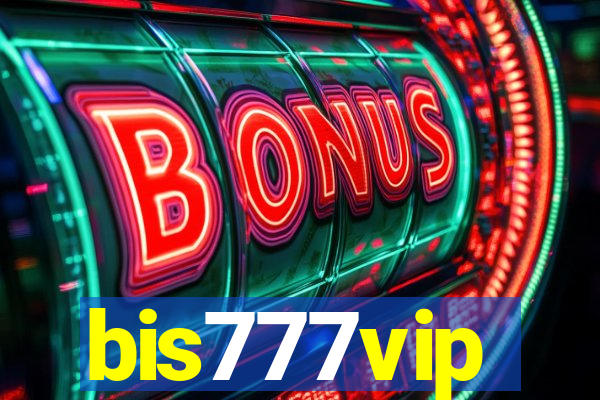 bis777vip