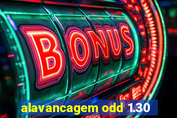 alavancagem odd 1.30