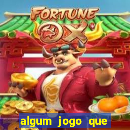 algum jogo que paga de verdade