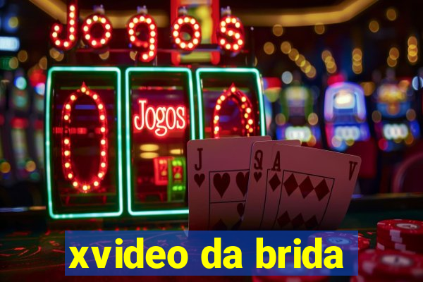 xvideo da brida