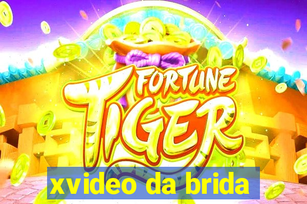 xvideo da brida