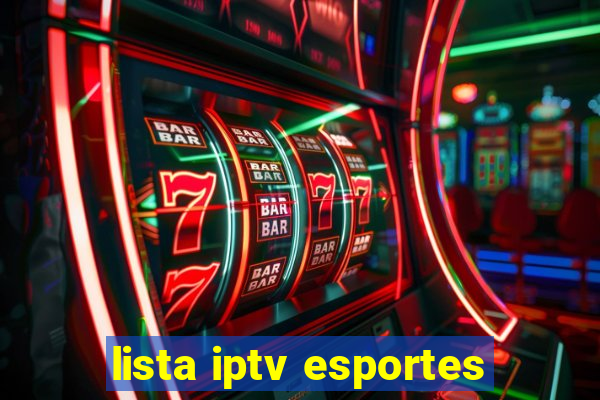 lista iptv esportes