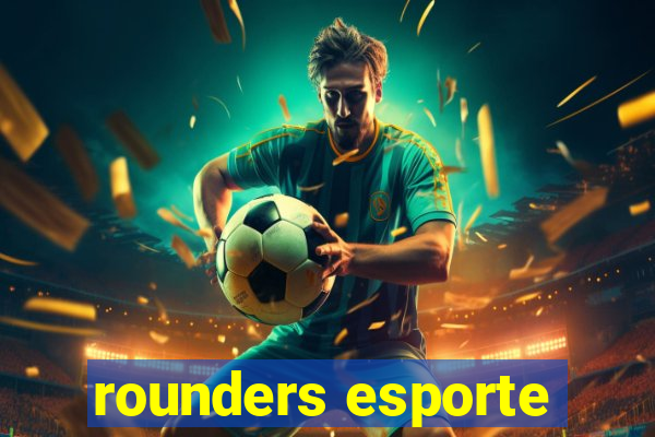 rounders esporte