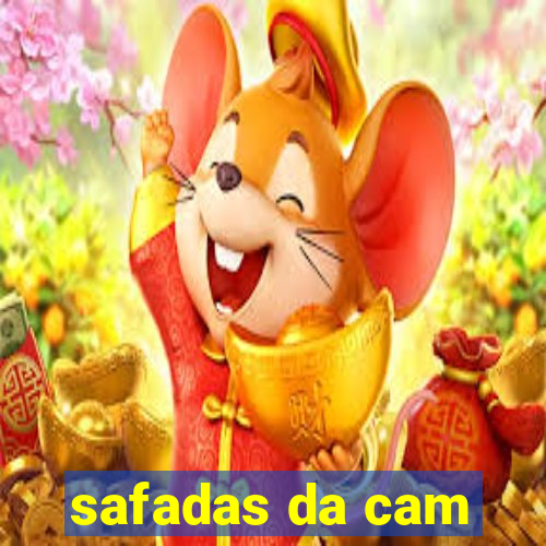 safadas da cam