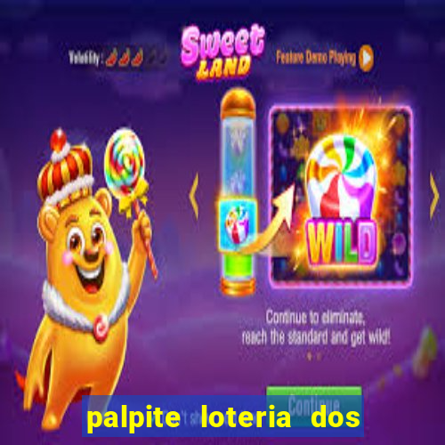 palpite loteria dos sonhos de hoje