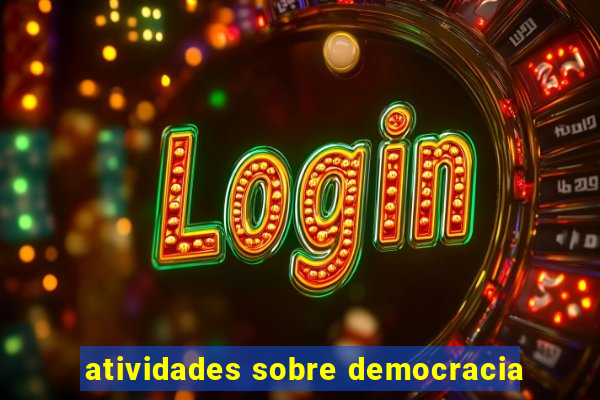 atividades sobre democracia