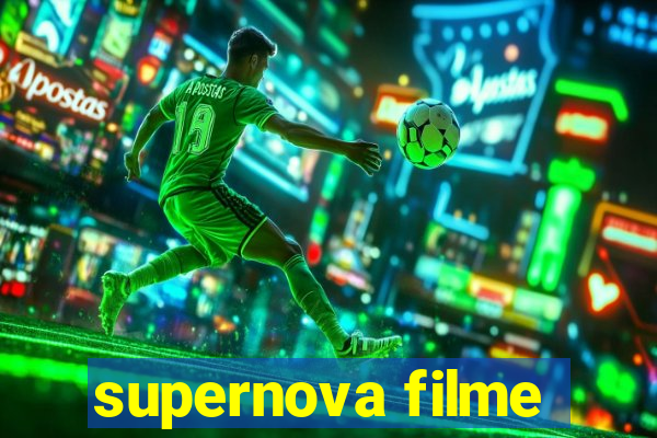 supernova filme