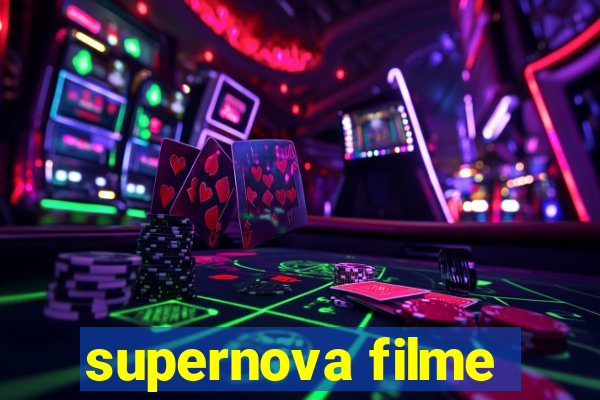 supernova filme