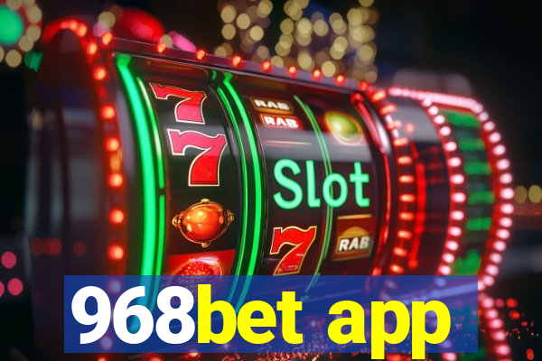 968bet app