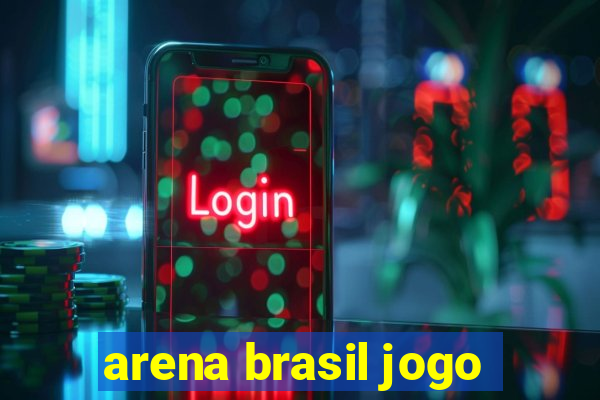 arena brasil jogo