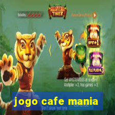 jogo cafe mania