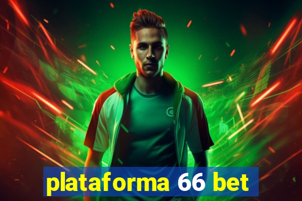 plataforma 66 bet