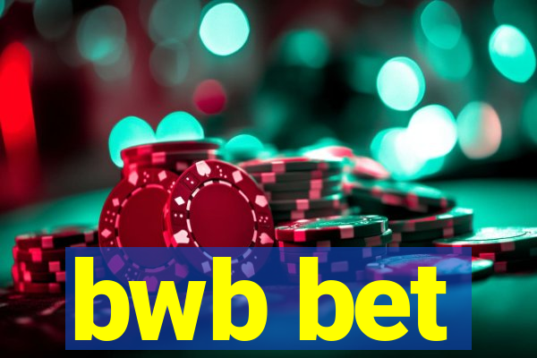 bwb bet