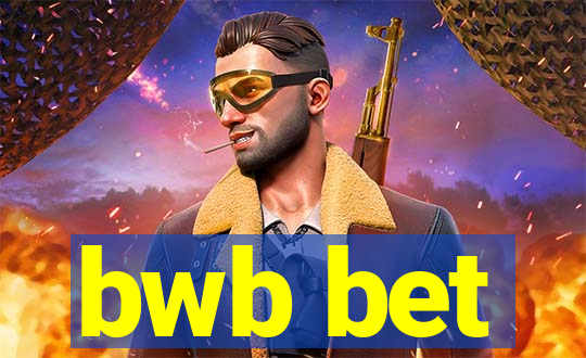 bwb bet