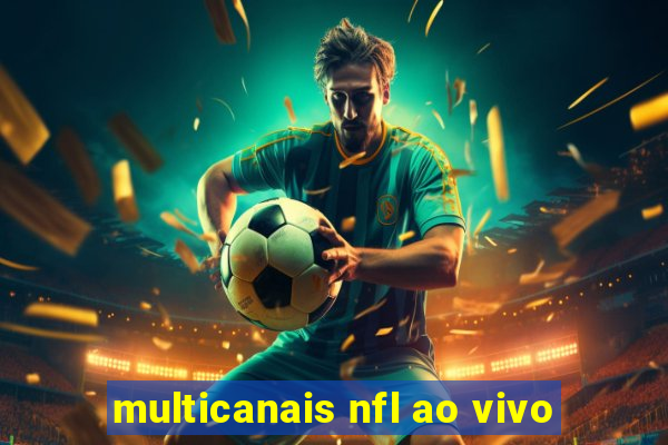 multicanais nfl ao vivo