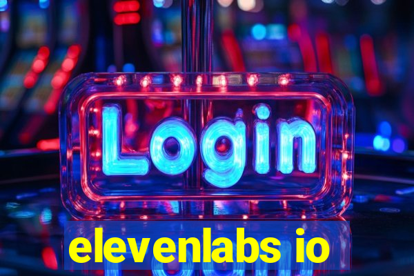 elevenlabs io