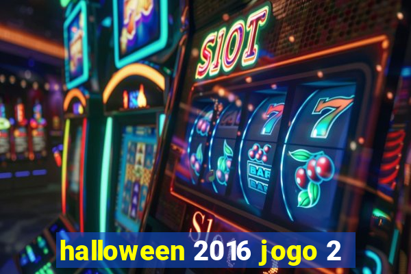 halloween 2016 jogo 2