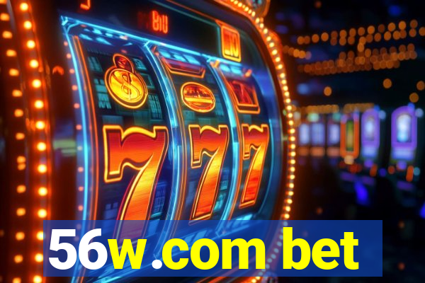 56w.com bet