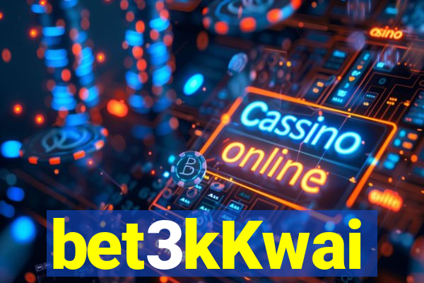 bet3kKwai