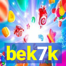 bek7k