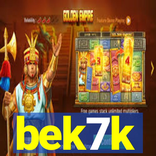 bek7k