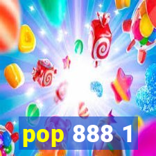 pop 888 1