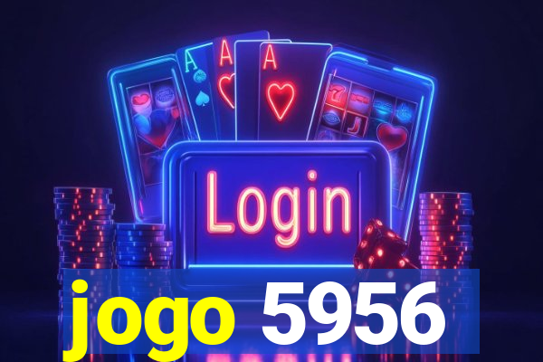 jogo 5956