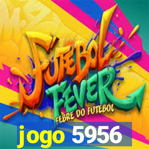 jogo 5956