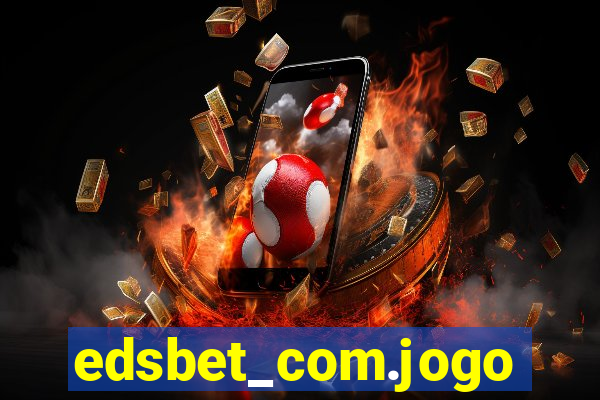 edsbet_com.jogos.app