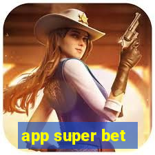 app super bet