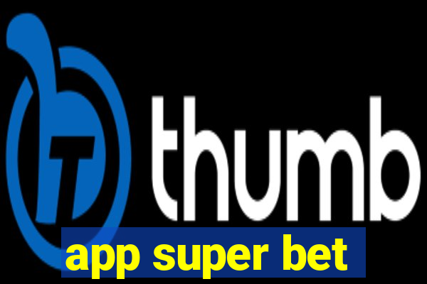 app super bet