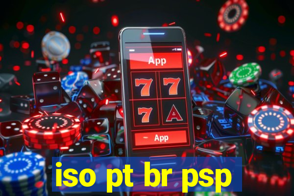 iso pt br psp