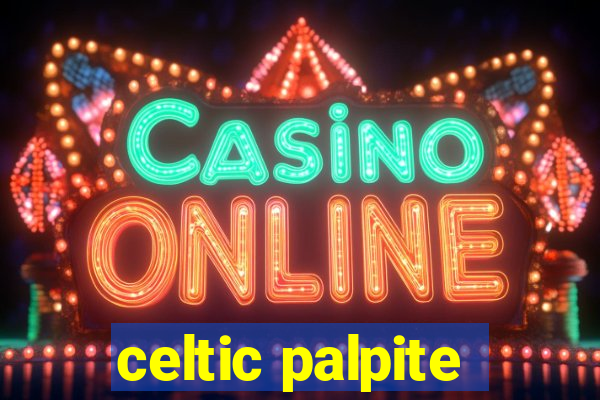 celtic palpite