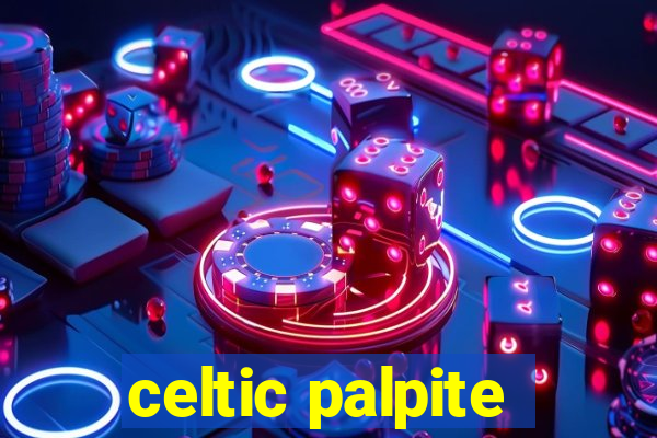 celtic palpite