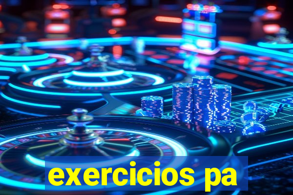 exercicios pa