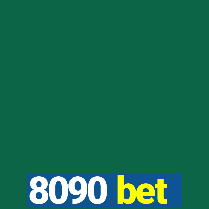 8090 bet