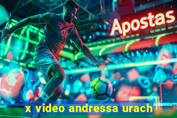 x video andressa urach