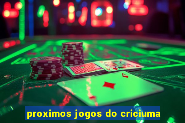 proximos jogos do criciuma