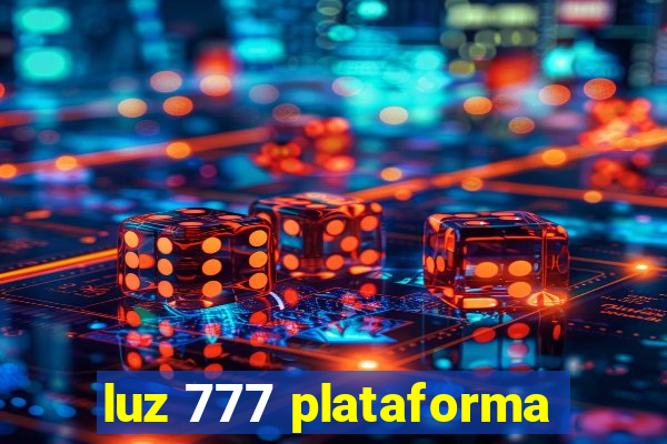 luz 777 plataforma