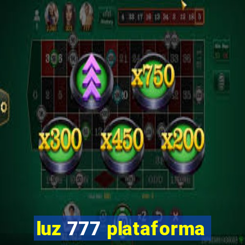 luz 777 plataforma