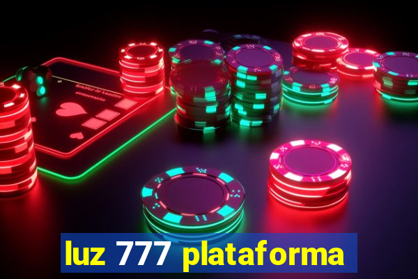 luz 777 plataforma