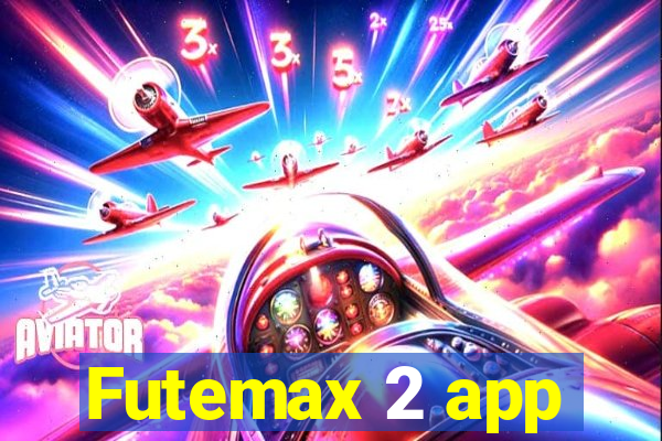 Futemax 2 app