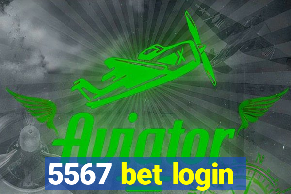 5567 bet login