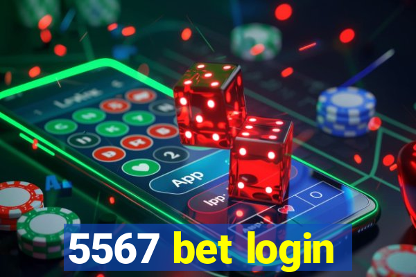 5567 bet login