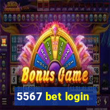 5567 bet login