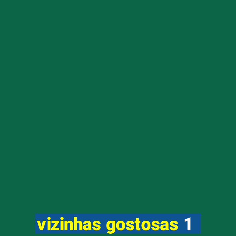 vizinhas gostosas 1