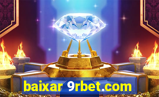 baixar 9rbet.com