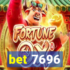 bet 7696